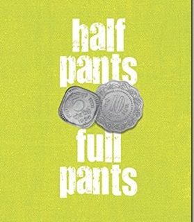 Half-Pants-Full-Pants Book Review