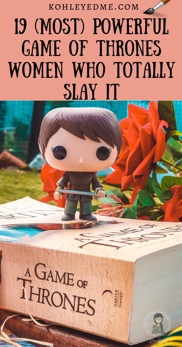 19 badass game of thrones women and quotes