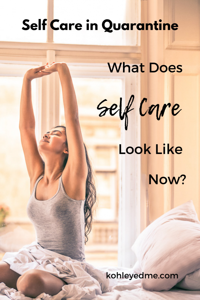 Self Care in Quarantine