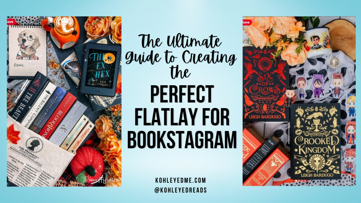 How to create a perfect flatlay for bookstagram