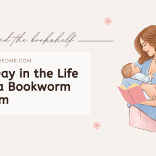 a day in the life of a bookworm mom